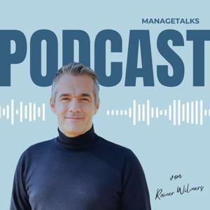 Manage-talks von Rainer Wilmers