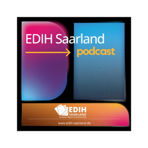 EDIH Saarland Podcast