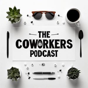 The Co-Workers Podcast