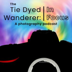 The Tie Dyed Wanderer: In Focus