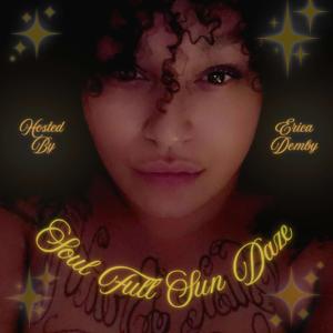 Soul.Full.Sun.Daze Podcast