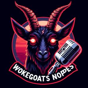 WokeGoats Nopes