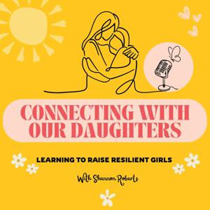 Connecting With Our Daughters
