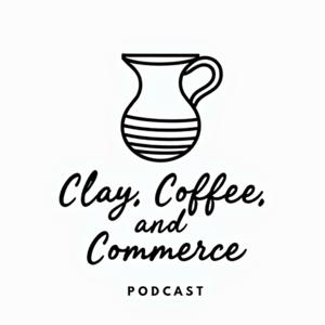 Clay, Coffee, and Commerce