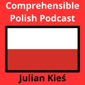 Comprehensible Polish Podcast
