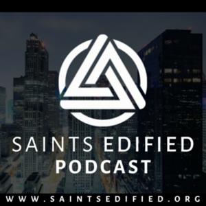 Saints Edified