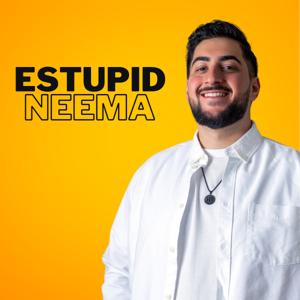 Estupid Neema