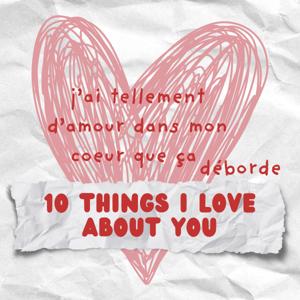 10 things I love about you