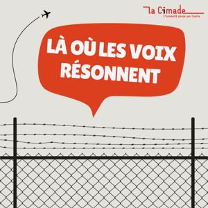 Là où les voix résonnent : échos de centres de rétention administrative