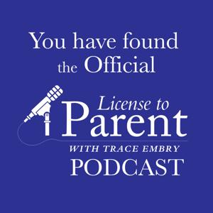 Special Guests Archives - Trace Embry | License to Parent