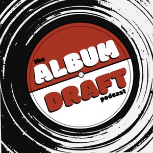 The Album Draft Podcast