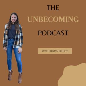 The Unbecoming Podcast