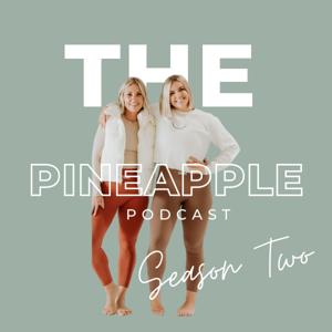 The Pineapple Podcast