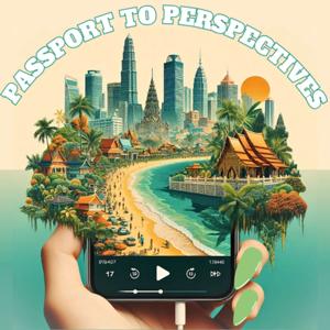Passport To Perspectives