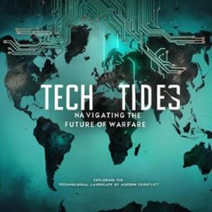 Tech Tides: Navigating the Future of Warfare