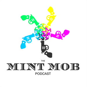 The Mint Mob Podcast