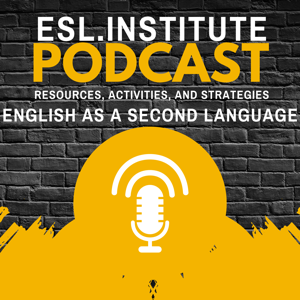 The ESL.INSTITUTE Podcast