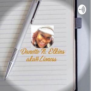 Lioness Den by Danette N. Elkins aka#Lioness