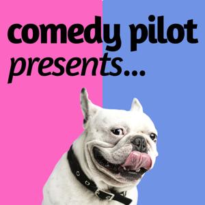 Comedy Pilot Presents