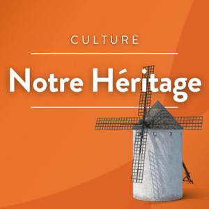 Notre Héritage: Les métiers oubliés