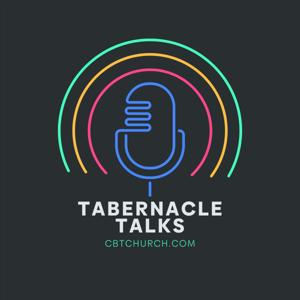 Tabernacle Talks