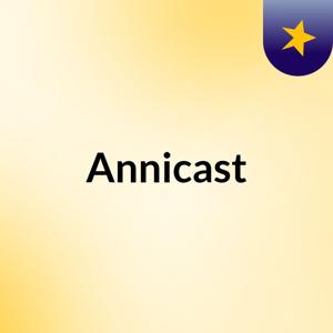 Annicast