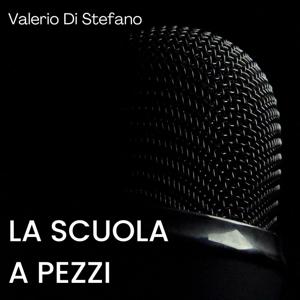 Valerio Di Stefano - La scuola a pezzi