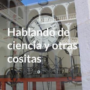 Hablando de ciencia y otras cositas