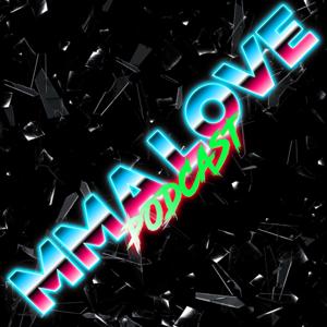 MMA Love Podcast