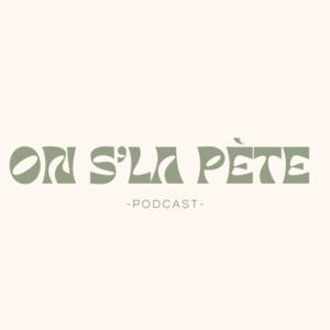 On s'la PÈTE