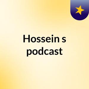Hossein's podcast
