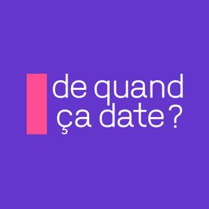 de quand ça date ?