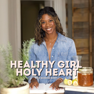 Healthy Girl, Holy Heart