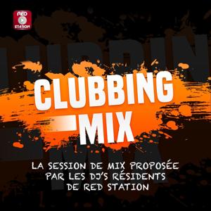 Clubbing Mix by RED Station