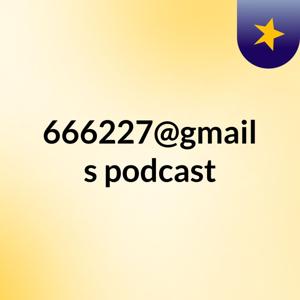 Print666227@gmail.Com's podcast