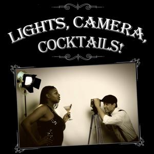 Lights Camera Cocktails