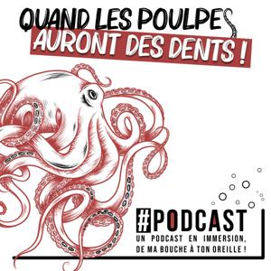 Quand les poulpes auront des dents !