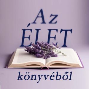 Az Élet Könyvéből