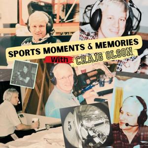 Sports Moments & Memories with Craig Olson