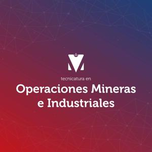 TECNICATURA EN OPERACIONES MINERAS E INDUSTRIALES