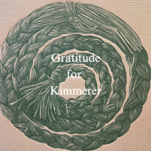 Gratitude for Kimmerer - Audio Postcard