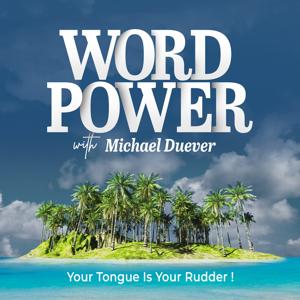Word Power With Michael Duever