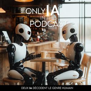 ONLY IA IN THE PODCAST