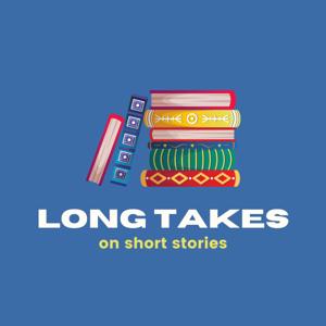Long Takes on Short Stories