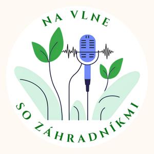 Na vlne so Záhradníkmi