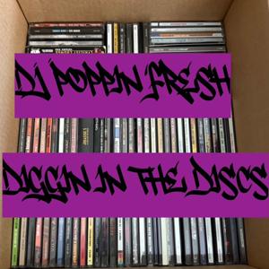 DJ Poppin Fresh - Diggin in the Discs