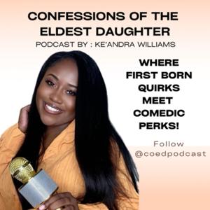 Confessions of the Eldest Daughter
