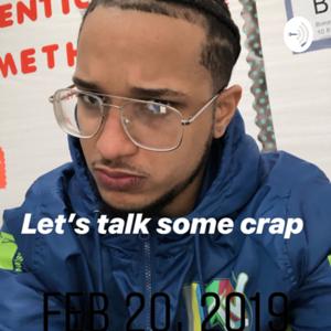 Talking crap with Histerick