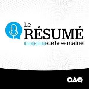 Le résumé de la semaine