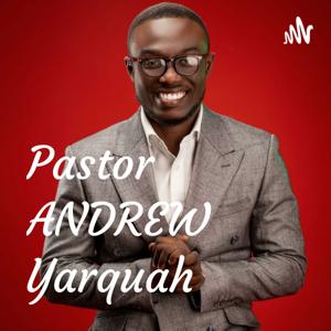Pastor ANDREW Yarquah